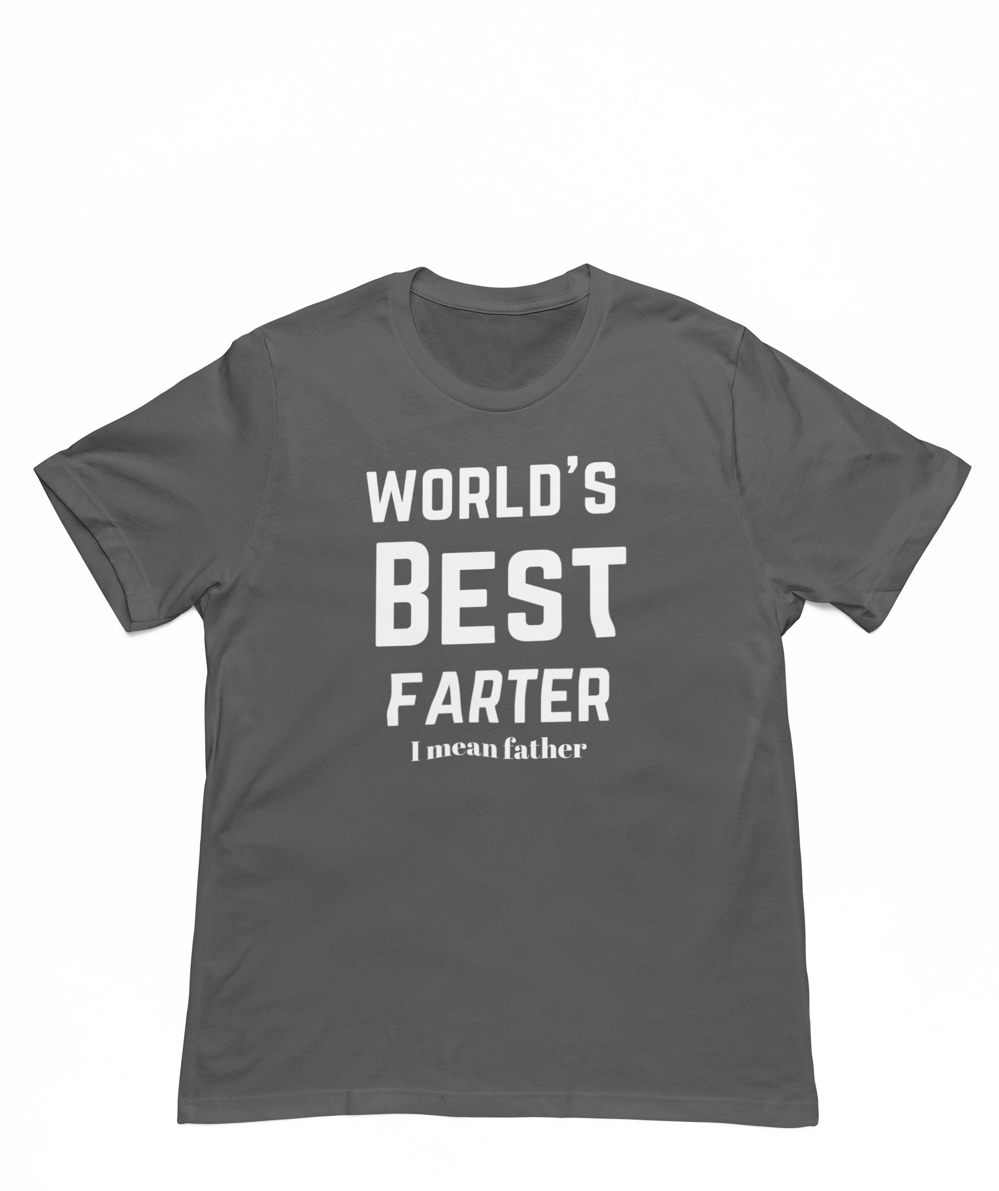 Worlds Best Farter  t-shirt - Father's Day gift